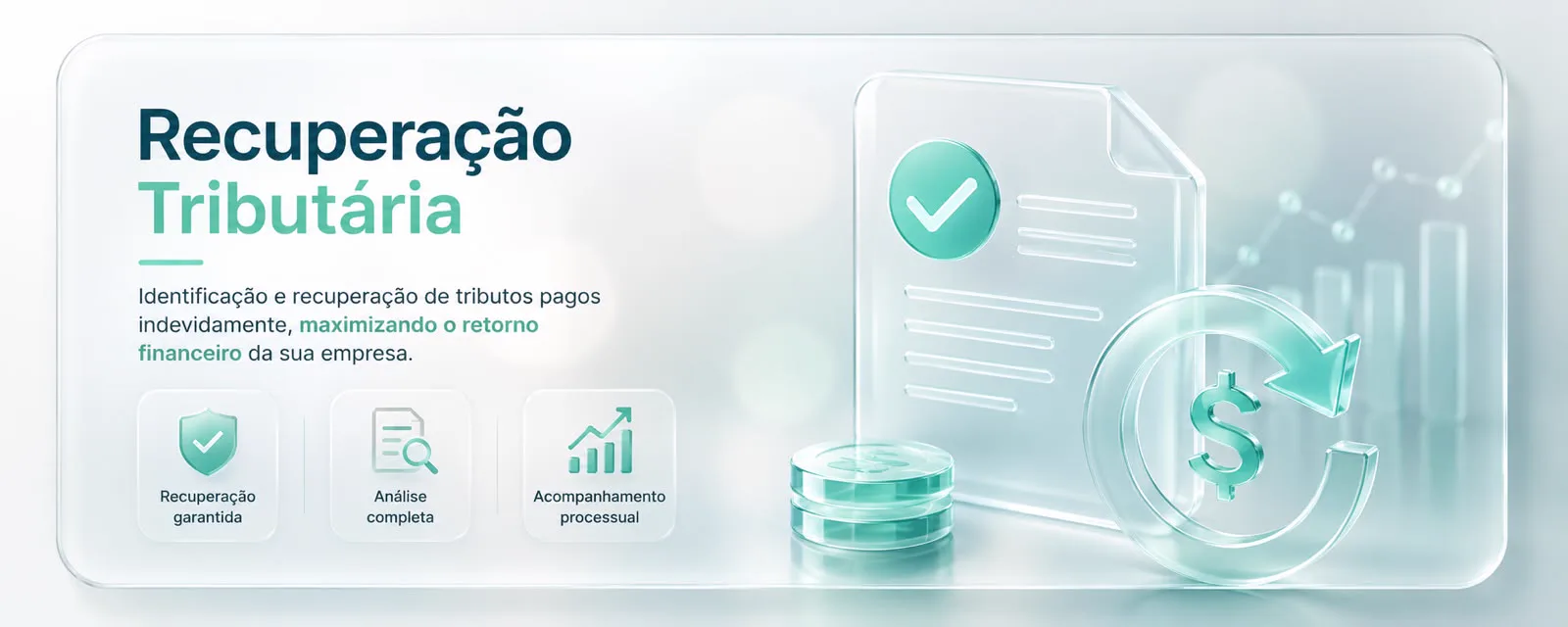 Recuperação Tributária — identificação e recuperação de tributos pagos indevidamente, maximizando o retorno financeiro da sua empresa. Recuperação garantida, análise completa e acompanhamento processual.